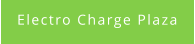 Electro Charge Plaza