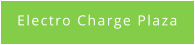 Electro Charge Plaza