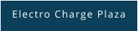Electro Charge Plaza