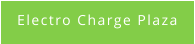 Electro Charge Plaza
