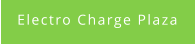 Electro Charge Plaza