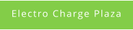 Electro Charge Plaza