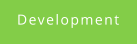 Development
